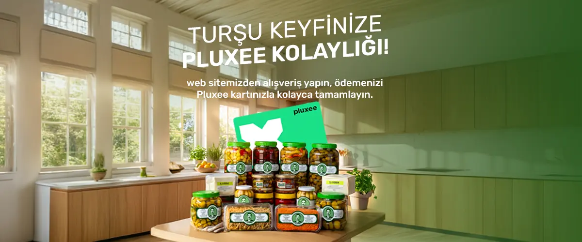 Pluxee ile Turşu Siparişi Nasıl Verilir?